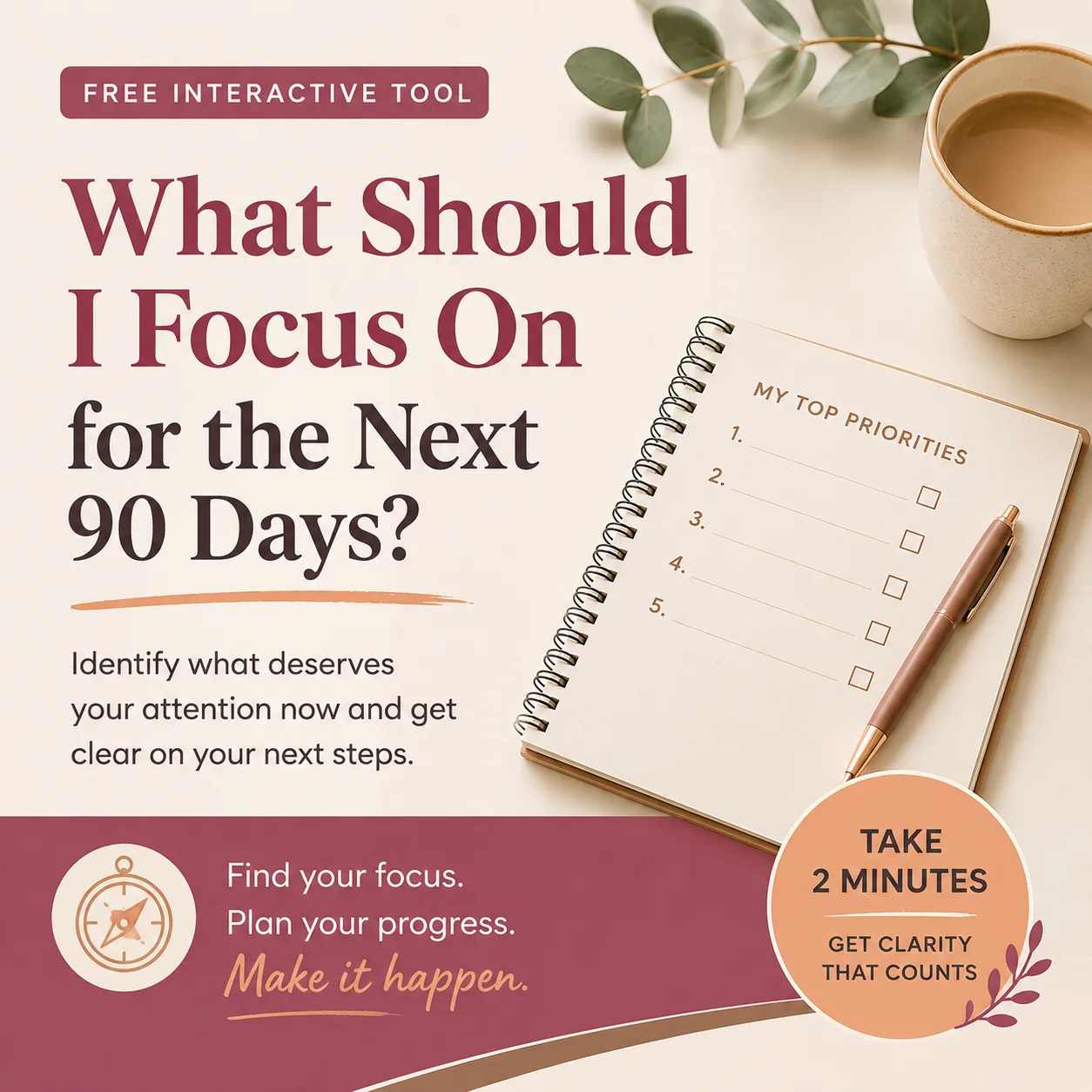 The 90-Day Focus Finder
